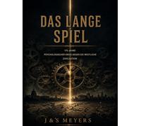 Der lange Kampf: 175 Jahre psychologische Kriegsführung in der westlichen Zivilisation: Das Handbuch zur modernen geistlichen Kriegsführung - Band II