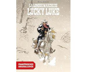 Der lange Marsch: Eine Lucky-Luke-Hommage von Matthieu Bonhomme