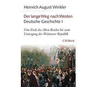 Der Lange Weg Nach Westen - Deutsche Geschichte I