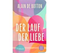 Der Lauf der Liebe: Roman | Geschenkausgabe im Miniformat