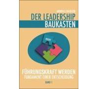 Der Leadership Baukasten - Führungskraft Werden
