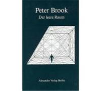 Der leere Raum Brook, Peter (Auteur)