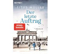Titus Müller – Der letzte Auftrag – roman – poche