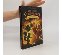 Der Letzte Feuerfalke Und Das Schattenland (Band 5)
