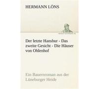 Der Letzte Hansbur Das Zweite Gesicht Die Hauser Von Ohlenhof - Hermann L. Ns - BoD Third Party Titles - Livre en Anglais Hermann L. NsHermann L. Ns (Auteur)