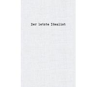 Der Letzte Idealist