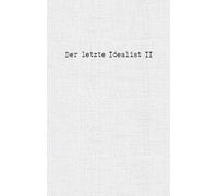 Der letzte Idealist II – Poche – J.Lindeberg