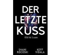 Der Letzte Kuss
