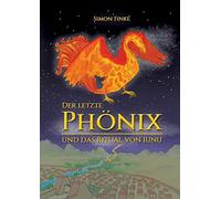 Der Letzte Phönix Und Das Ritual Von Iunu