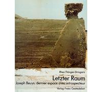 Der letzte Raum. Joseph Beuys: dernier espace avec introspecteur