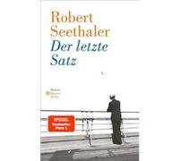 Der letzte Satz | Robert Seethaler Robert Seethaler (Auteur)