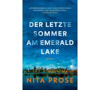 Der letzte Sommer am Emerald Lake - Nita Prose - Rowohlt E-Book - ebook (ePub) - Livre