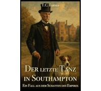 Der letzte Tanz in Southampton