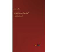 Der Letzte vom "Admiral": in Großdruckschrift