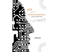 "Der letzte Währungskrieg": Eine Bitcoin-Story