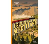Der letzte Zug nach Schottland