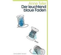 Der leuchtend blaue Faden | Anne Tyler Anne Tyler (Auteur)