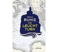 Der Leuchtturm | Paolo Rumiz Paolo RumizPaolo Rumiz (Auteur)