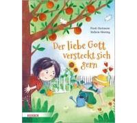 Der Liebe Gott Versteckt Sich Gern