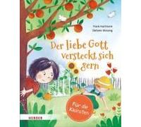 Der Liebe Gott Versteckt Sich Gern (Pappbilderbuch)