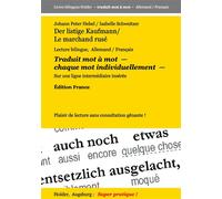 Der listige Kaufmann / Le marchand rusé Lecture bilingue, Allemand / Francais. Traduit mot à mot - chaque mot individuellement - Sur une ligne intermédiaire insérée -- Edition France - Harald Holder -