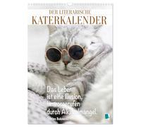 Der literarische Katerkalender (Wandkalender 2026 DIN A3 hoch), CALVENDO Monatskalender: Lustiges und nachdenkliches für Katerfrühstück und Katzenjammer