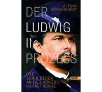 Der Ludwig-Ii.-Prozess