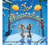 Der Mäuseschwur: Ein spannendes Kinderhörbuch, in dem eine verliebte kleine Maus zu großen Taten fähig ist. Ein mäusestarkes Mutmachbuch für die ganze ... und Gold. Gelesen von Boris Aljinović