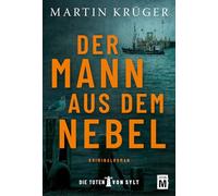 Der Mann aus dem Nebel