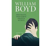 Der Mann, Der Gerne Frauen Küsste