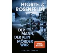 Der Mann, der kein Mörder war: Kriminalroman