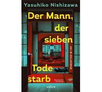 Der Mann, der sieben Tode starb: Die japanische Antwort auf 'Knives Out' | Erstauflage mit Farbschnitt
