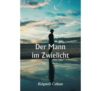 Der Mann Im Zwielicht