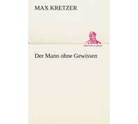 Der Mann Ohne Gewissen