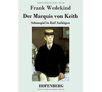 Der Marquis Von Keith