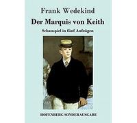 Der Marquis Von Keith