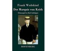 Der Marquis Von Keith