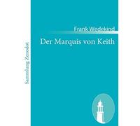 Der Marquis Von Keith