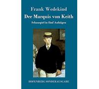 Der Marquis Von Keith