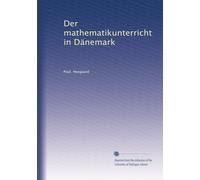 Der Mathematikunterricht in Dänemark.
