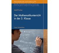 Der Mathematikunterricht in der 5. Klasse