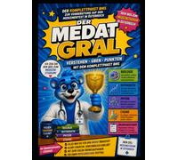 DER MEDAT GRAL BMS KOMPLETT Biologie - Chemie - Physik - Mathematik: Das große visuelle Lern- und Trainingsbuch für deine MedAT Vorbereitung Mit Übungsfragen und ausführlichen Lösungen von Dr. Cool