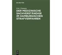 Der Medizinische Sachverständige Im Hamburgischen Strafverfahren