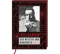 Der Meister und Margarita. Schmuckausgabe mit Illustrationen von Alexander Fedorov,: Mit Farbschnitt, Leseband, geprägtem Cover, übersetzt von Alexandra Berlina