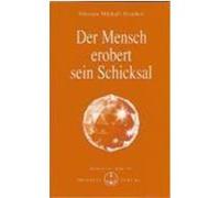 Der Mensch erobert sein Schicksal Aivanhov, Omraam Mikhael (Auteur)