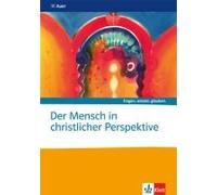 Der Mensch In Christlicher Perspektive