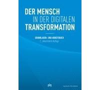 Der Mensch In Der Digitalen Transformation