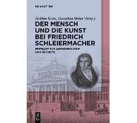 Der Mensch Und Die Kunst Bei Friedrich Schleiermacher