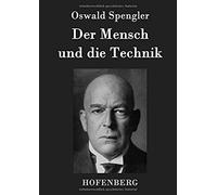Der Mensch Und Die Technik