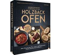 Der Merklinger Kochbuch/Backbuch - Kochen und backen mit dem Holzbackof (Relié)